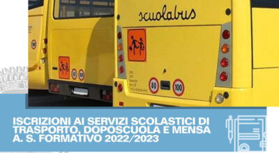 Iscrizioni ai servizi scolastici di trasporto, doposcuola e mensa – A. S. formativo 2022/2023